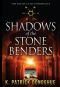 [Anlon Cully Chronicles 01] • Shadows of the Stone Benders